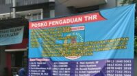 Penuhi Hak Pekerja, Pemerintah Dirikan Posko THR Di 34 Propinsi