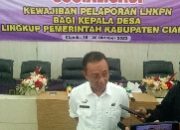 Kepala Desa Wajib Lapor (LHKPN)”Ini Kata (IRBANSUS) Inspektorat Kabupaten Ciamis