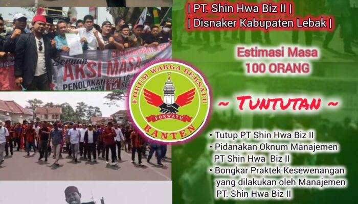 Geram…!!! Forwatu Banten Bakal Kepung PT.Saedong