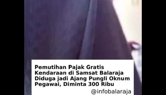 Diduga Ada Pungli di Samsat Balaraja Saat Program Pemutihan Pajak, Peserta Diminta Rp300 Ribu